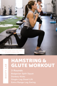 Glute And Hamstrings Workout - Booty Lab